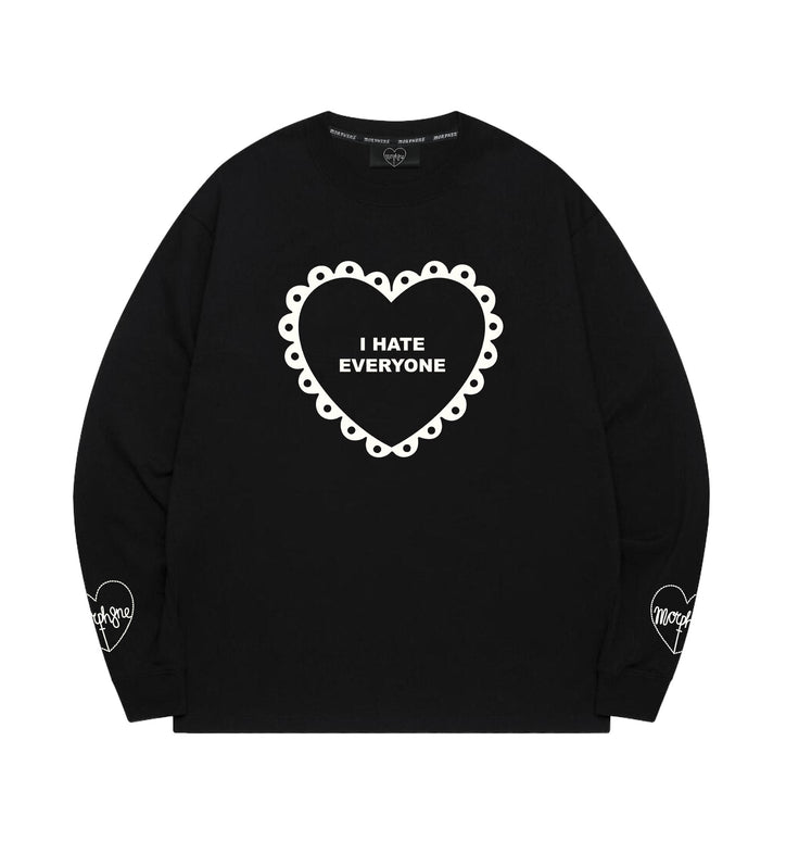 I Hate Everyone Sweatshirt [Ship out 03 Mar 2026]